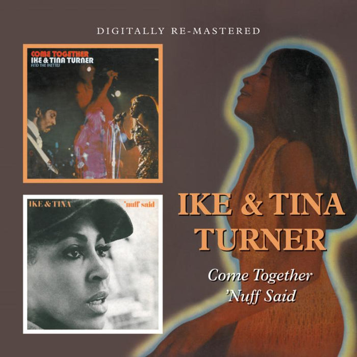 Ike & Tina Turner: Come Together / 'Nuff Said