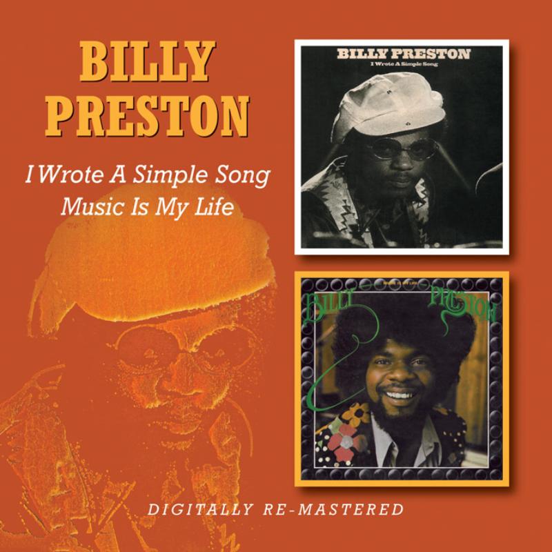 Billy Preston: I Wrote A Simple Song/Music Is My Life