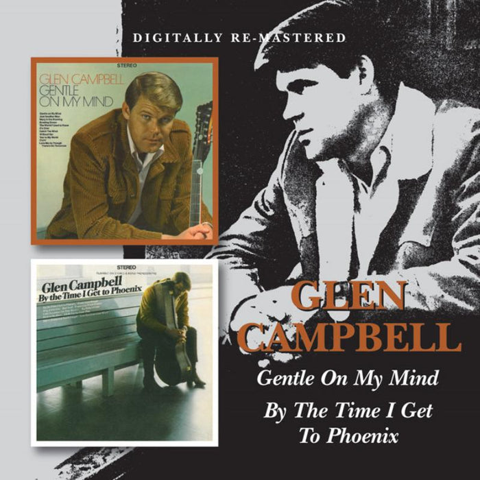 Glen Campbell: Gentle On My Mind/By The Time