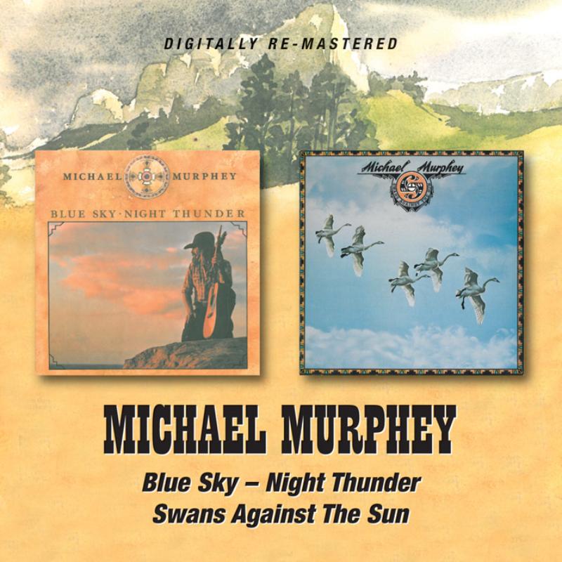 Michael Murphey: Blue Sky - Night..