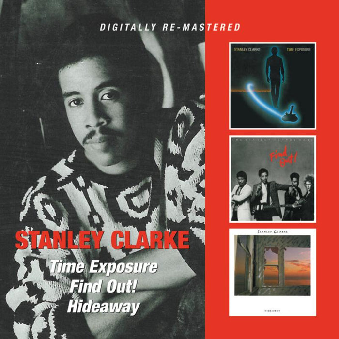 Stanley Clarke: Time Exp/Find Out/Hideaway