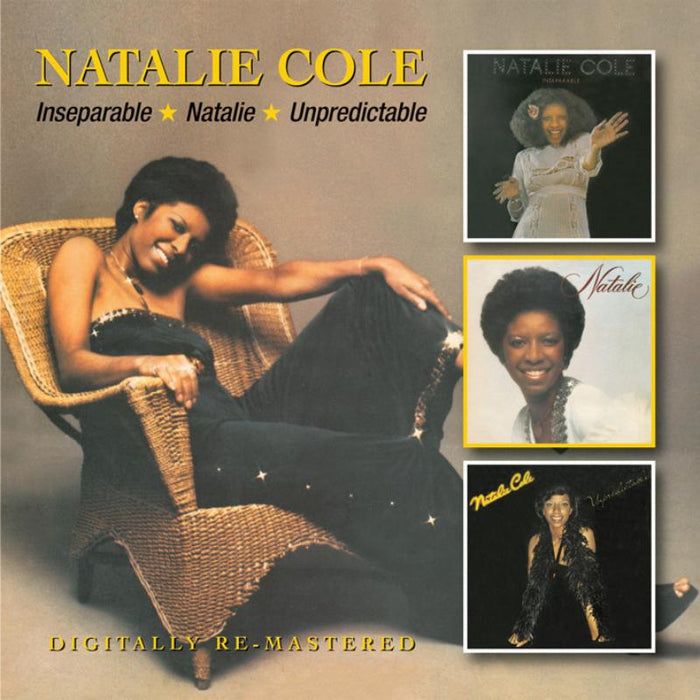 Natalie Cole: Inseparable / Natalie / Unpredictable