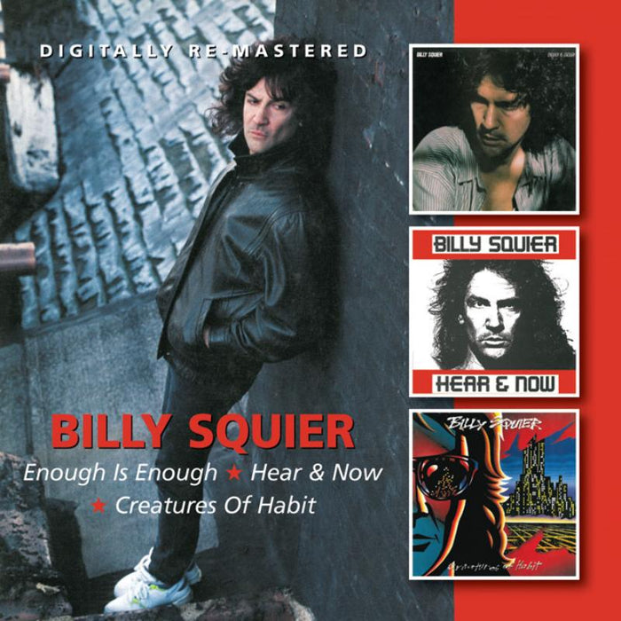 Billy Squier: Enough Is Enough/Hear & Now/Cr