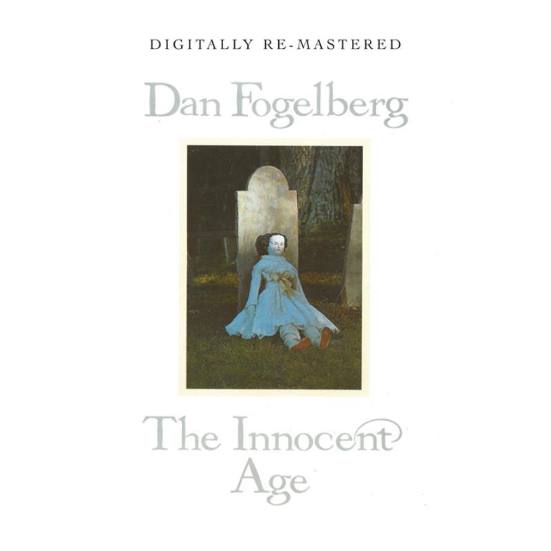 Dan Fogelberg: Innocent Age