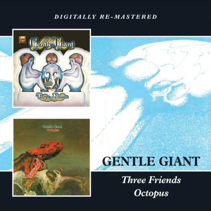 Gentle Giant: Three Friends / Octopus