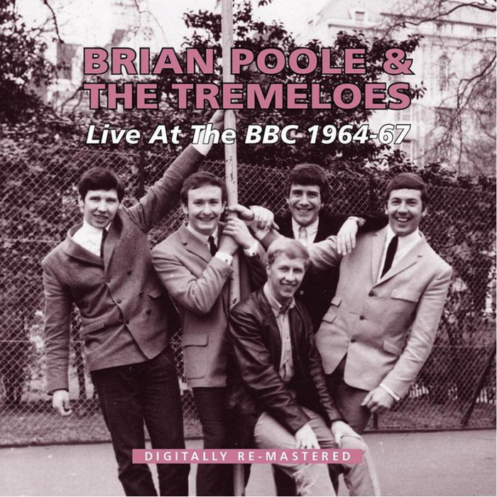 Brian And The Tremeloes Poole: Live At The Bbc 1964-67