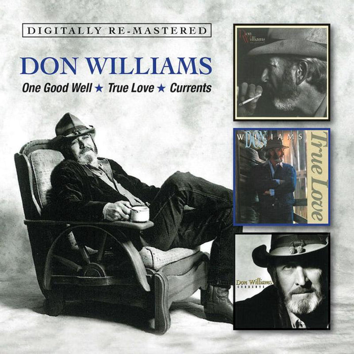 Don Williams: One Good Well / True Love / Currents
