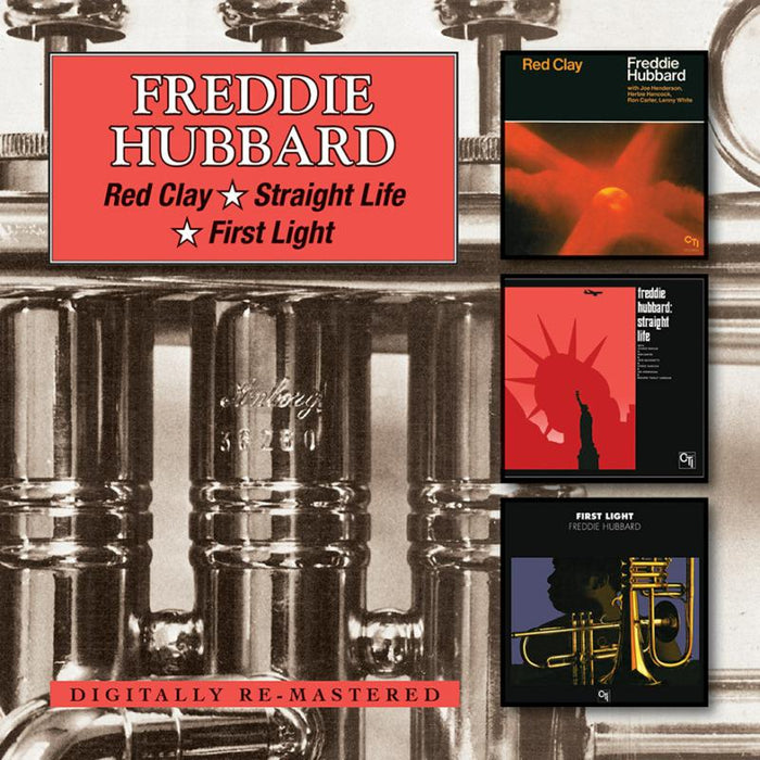 Freddie Hubbard: Red Clay / Straight Life / First Light