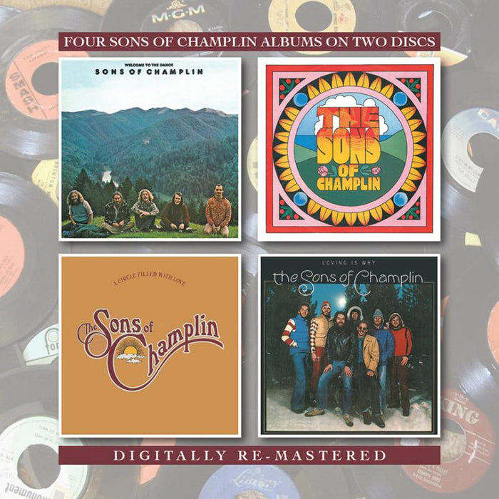 The Sons Of Champlin: Welcome To The Dance/The Sons Of Champlin/A Circle Filled With Love/Loving Is Why