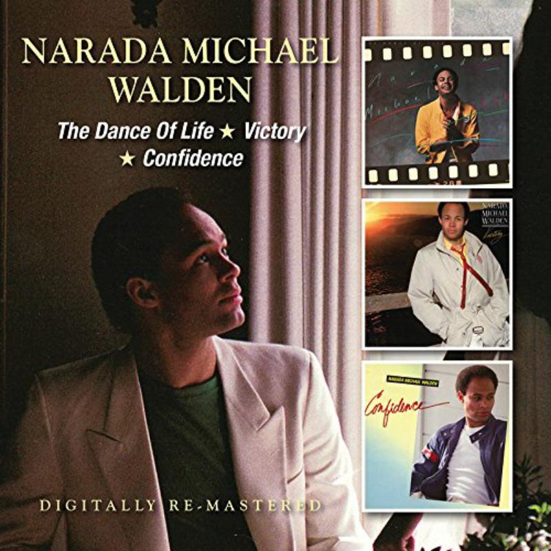 Narada Michael Walden: The Dance Of Life/Victory/Confidence