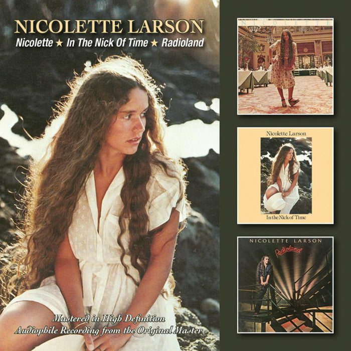 Nicolette Larson: Nicolette/In The Nick Of Time/Radioland
