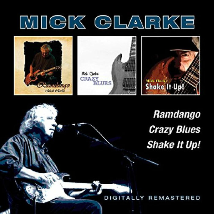 Mick Clarke: Ramdango/Crazy Blues/Shake It Up!