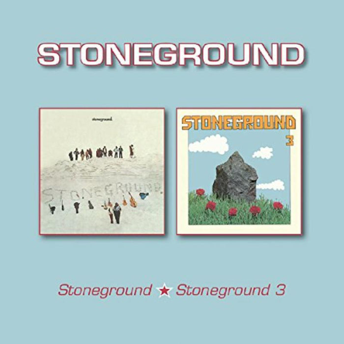 Stoneground: Stoneground / Stoneground 3