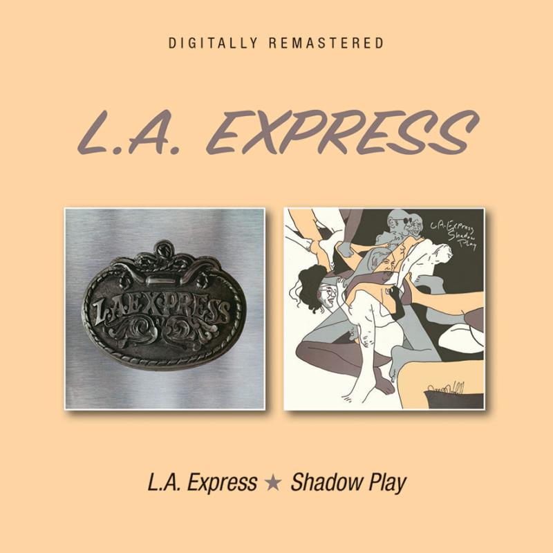 La Express: L.A. Express / Shadow Play