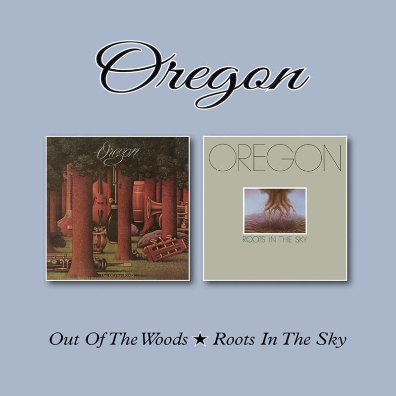 Oregon: Out Of The Woods/Roots In The Sky