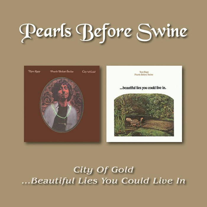 Pearls Before Swine (Tom Rapp): City Of Gold / Beautiful Lies You Could Live In