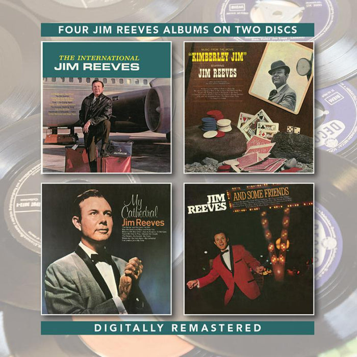 Jim Reeves: The International Jim Reeves / Kimberley Jim / My Cathedral / And Some Friends
