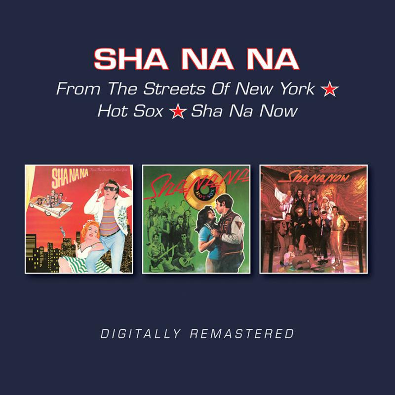 Sha Na Na: Streets/Hot Sox/Sha Na Now