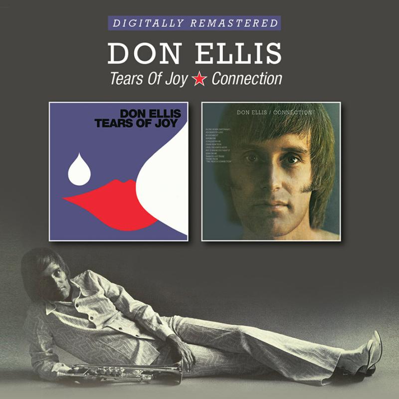 Don Ellis: Tears Of Joy / Connection