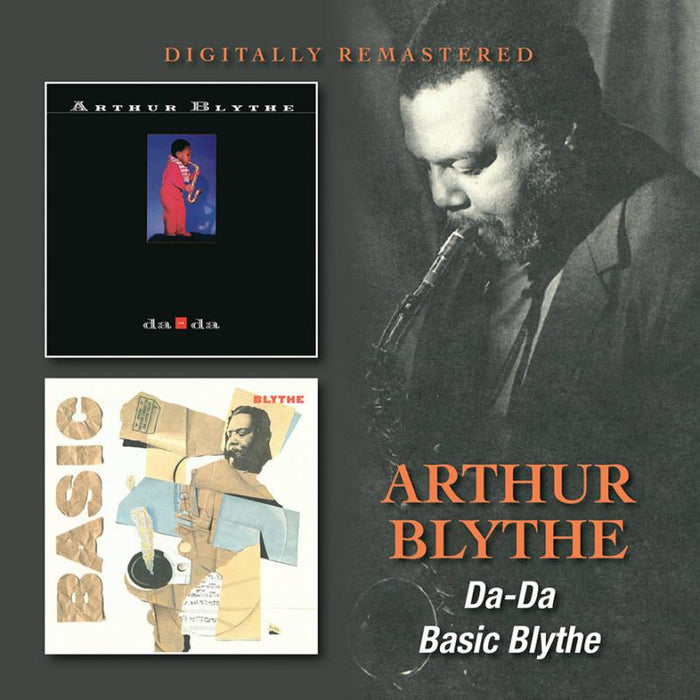 Arthur Blythe: Da-Da/Basic Blythe