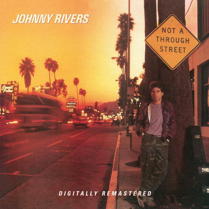 Johnny Rivers: Not A Through Street