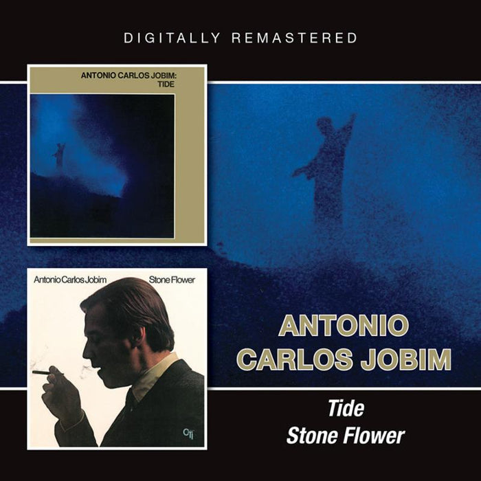 Antonio Carlos Jobim: Tide/Stone Flower