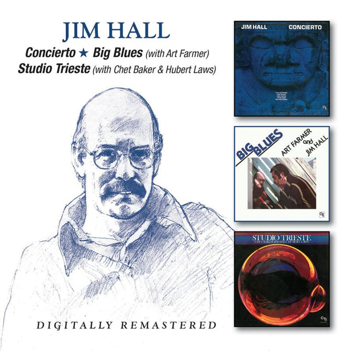 Jim Hall: Concierto/Big Blues/Studio Trieste