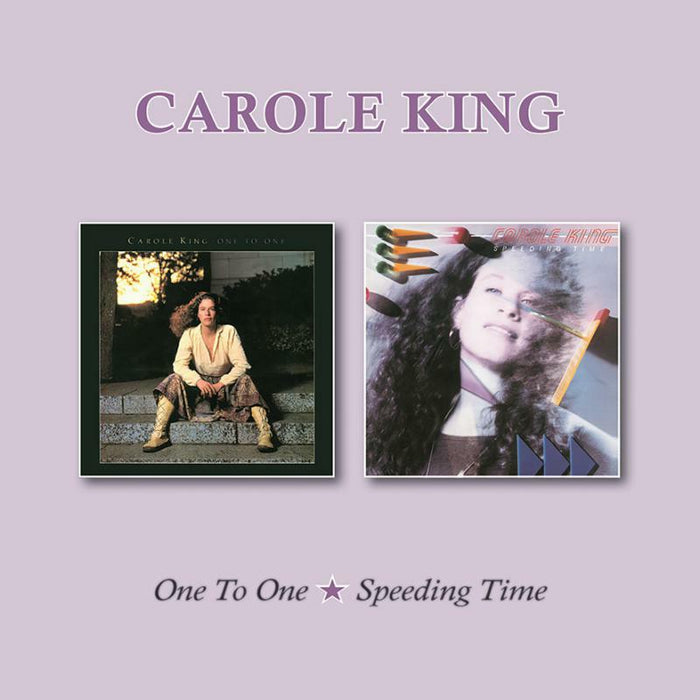 Carole King: One To One / Speeding Time