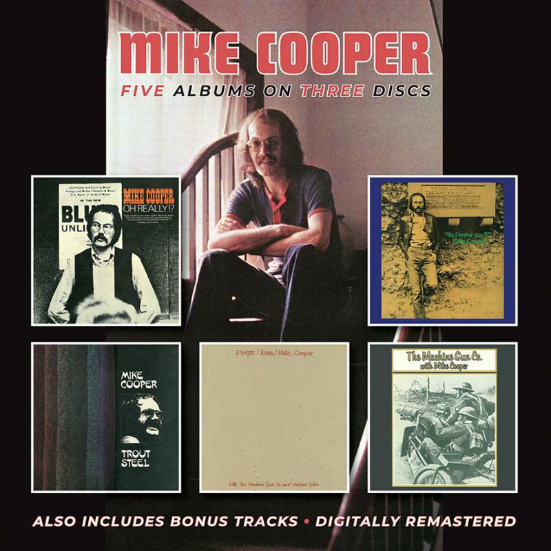 Mike Cooper: Oh Really?!/Do I Know You?/Trout Steel/Places I Know/The Machine Gun Co. With Mike Cooper
