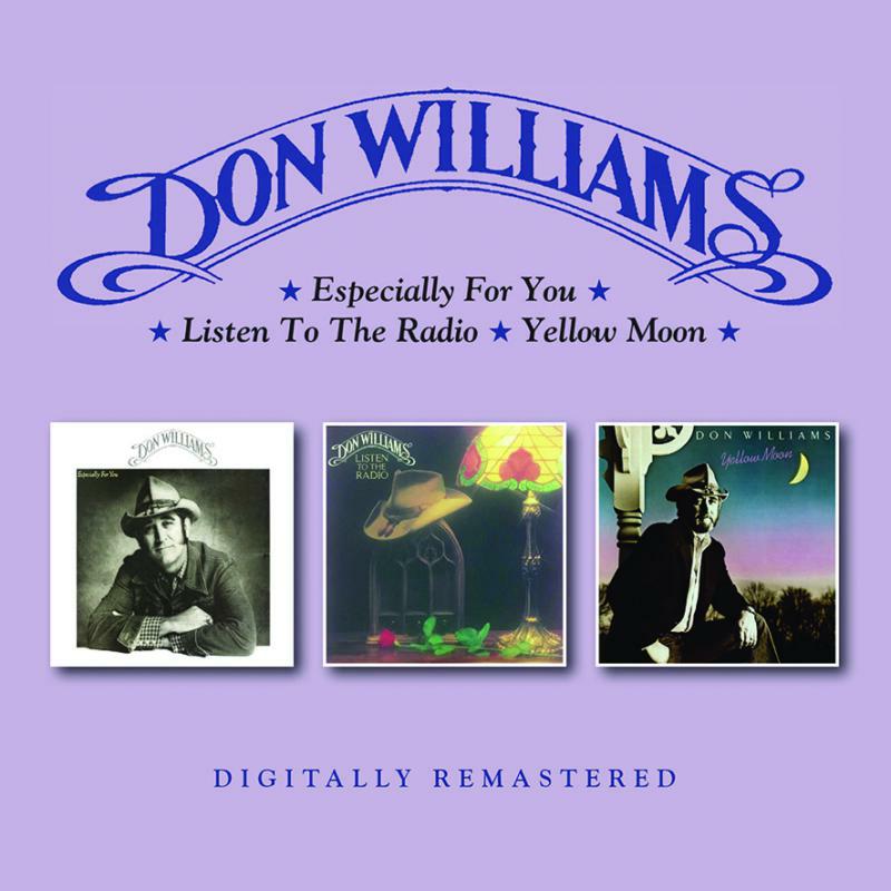 Don Williams: Especially For You / Listen To The Radio / Yellow Moon