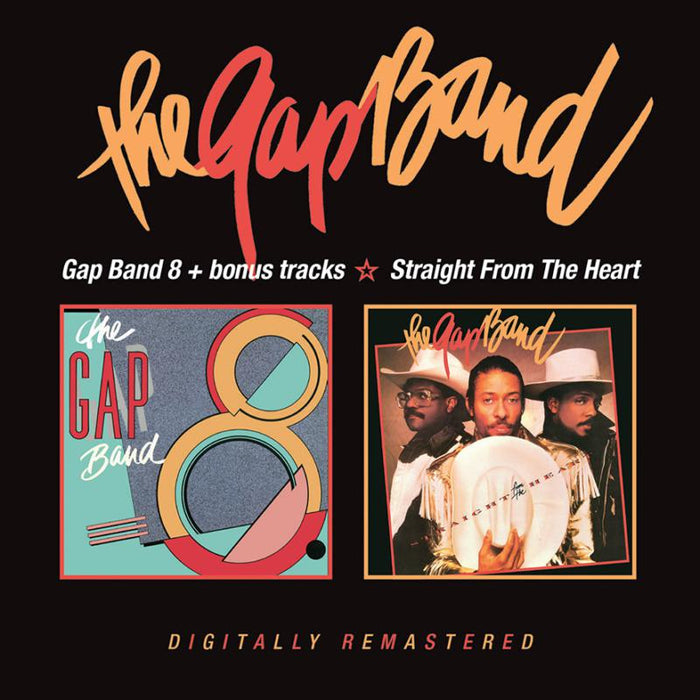 Gap Band: Gap Band 8 + Bonus Tracks/Straight From The Heart