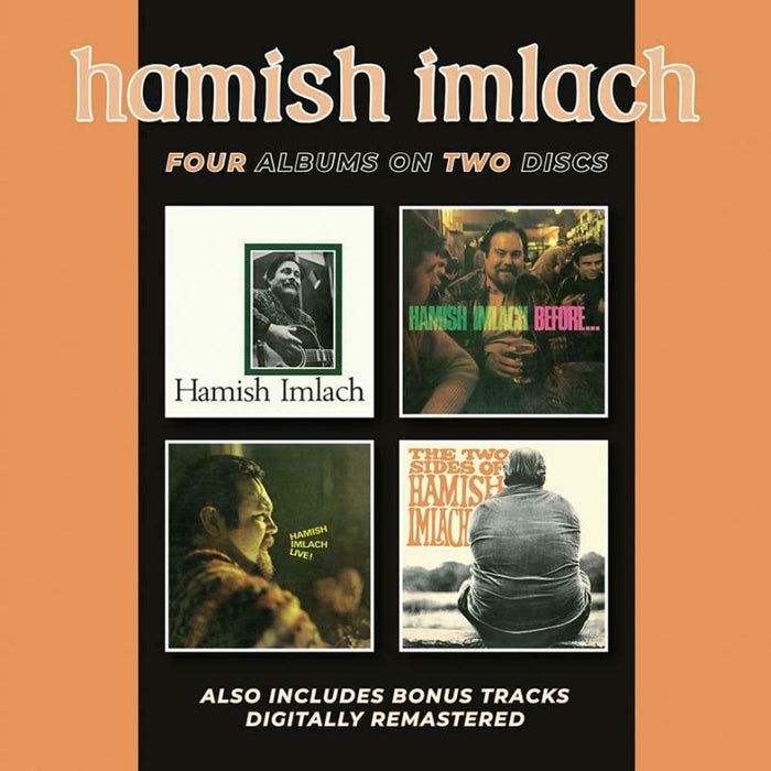 Hamish Imlach: Hamish Imlach / Before And After / Live! / The Two Sides Of Hamish (2CD)