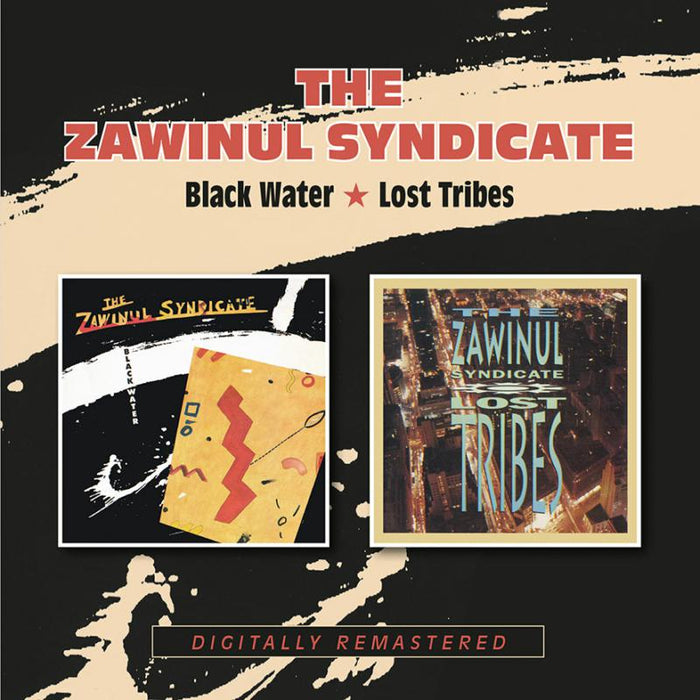 The Zawinul Syndicate: Black Water/Lost Tribes