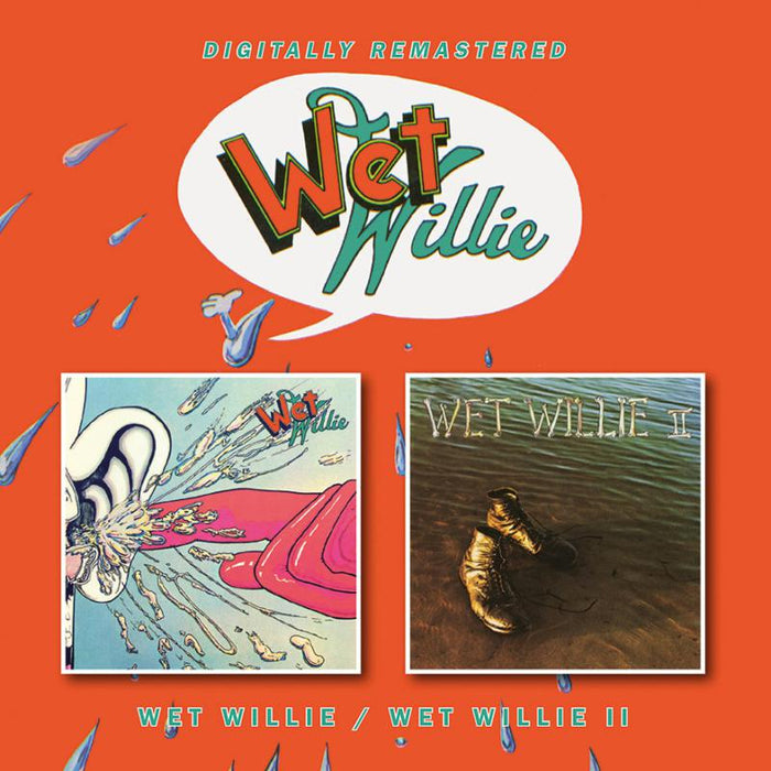 Wet Willie: Wet Willie/Wet Willie II