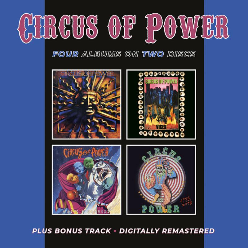 Circus Of Power: Circus Of Power/Vices/Magic & Madness/Live At The Ritz