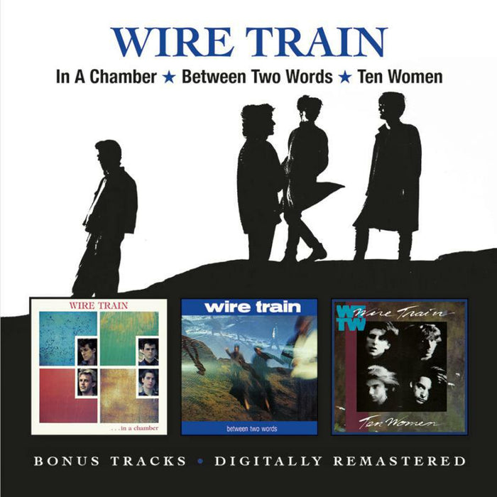 Wire Train: In A Chamber / Between Two Words / Ten Women (+ Bonus Tracks) (2CD)