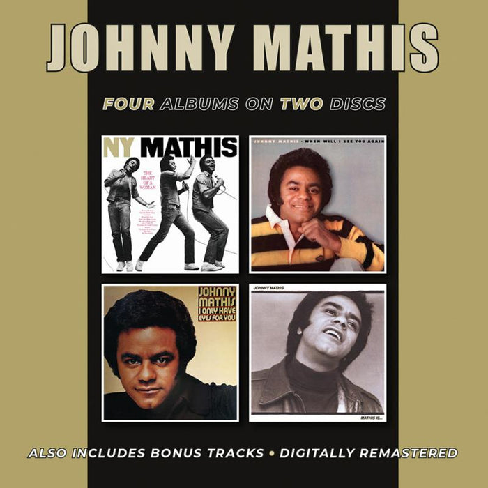 Johnny Mathis: The Heart Of A Woman + Bonus Tracks/When Will I See You Again/I Only Have Eyes For You/Mathis Is...