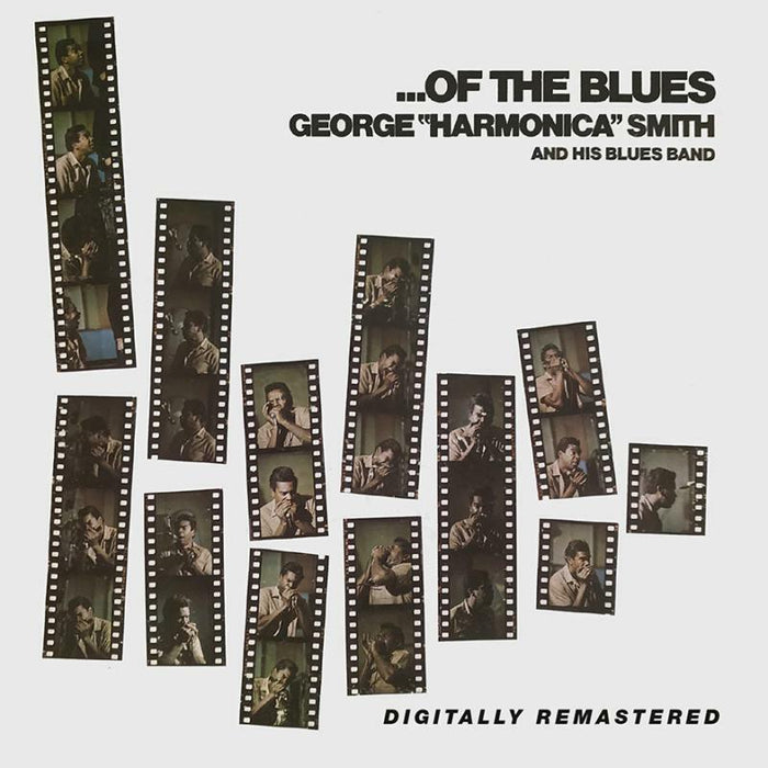George "Harmonica" Smith: ...Of The Blues