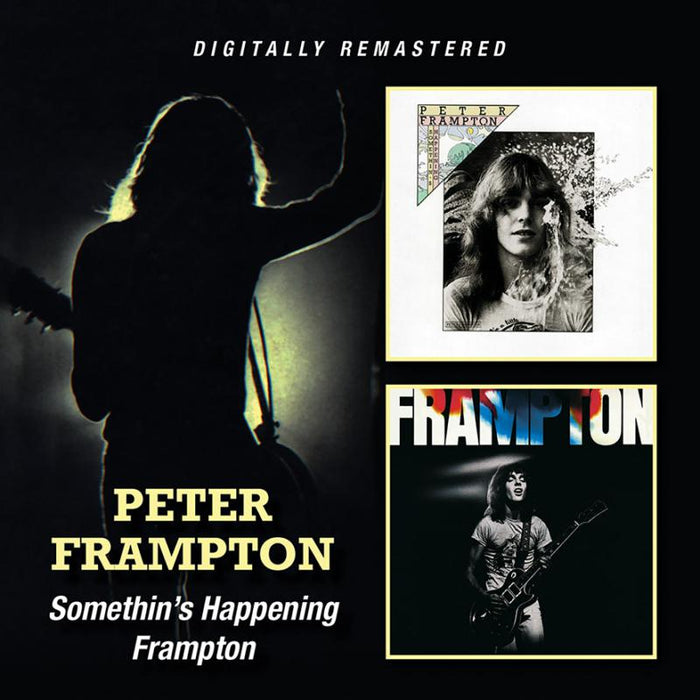 Peter Frampton: Somethin's Happening/Frampton