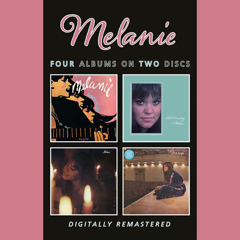 Melanie: Born To Be / Affectionately Melanie / Candles In The Rain / Leftover Wine (2CD)