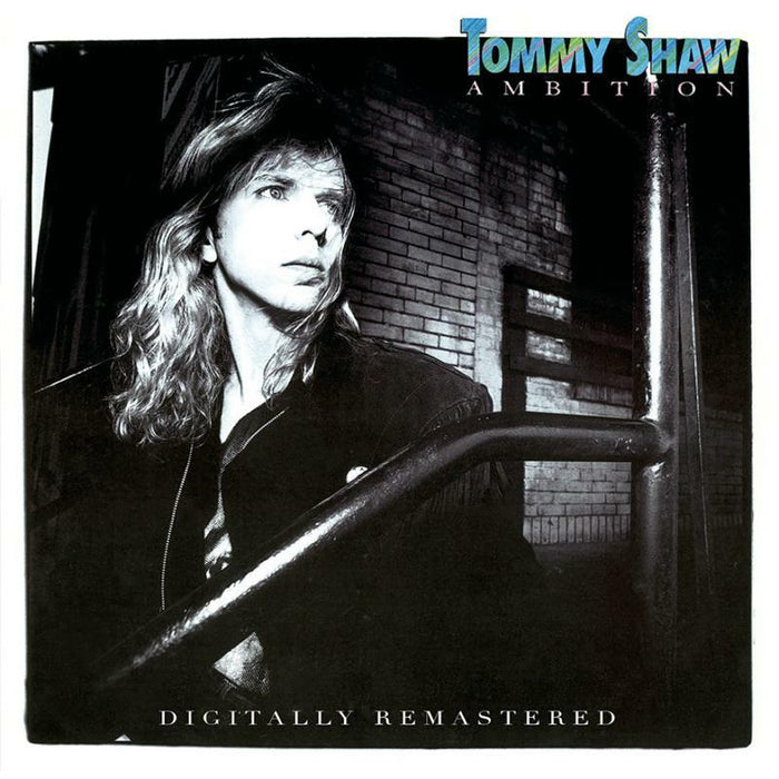 Tommy Shaw: Ambition