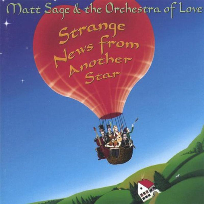 Matt Sage & The Orchestra of Love: Strange News from Another Star