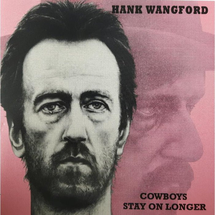 Hank Wangford: Cowboys Stay On Longer