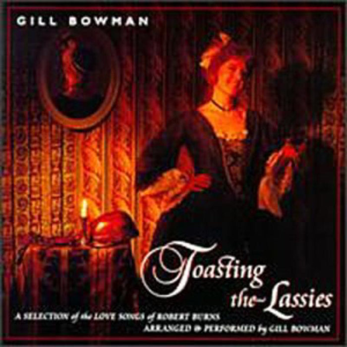 Gill Bowman: Toasting The Lassies