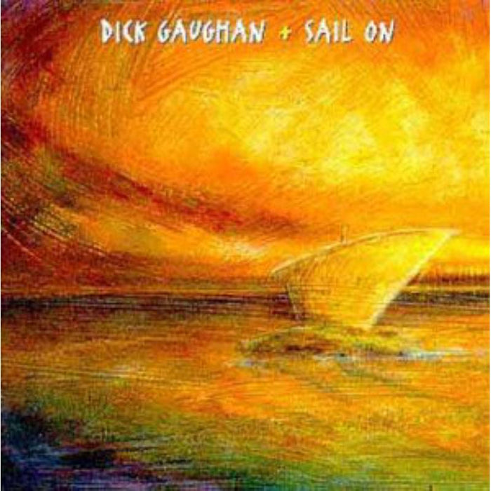 Dick Gaughan: Sail On