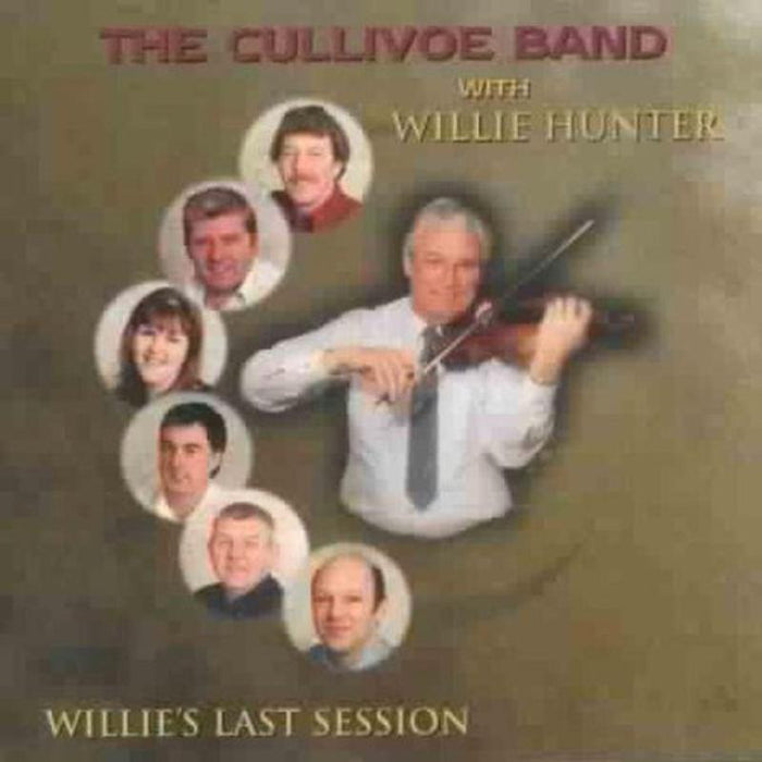 The Cullivoe Band With Willie Hunter: Willie's Last Session