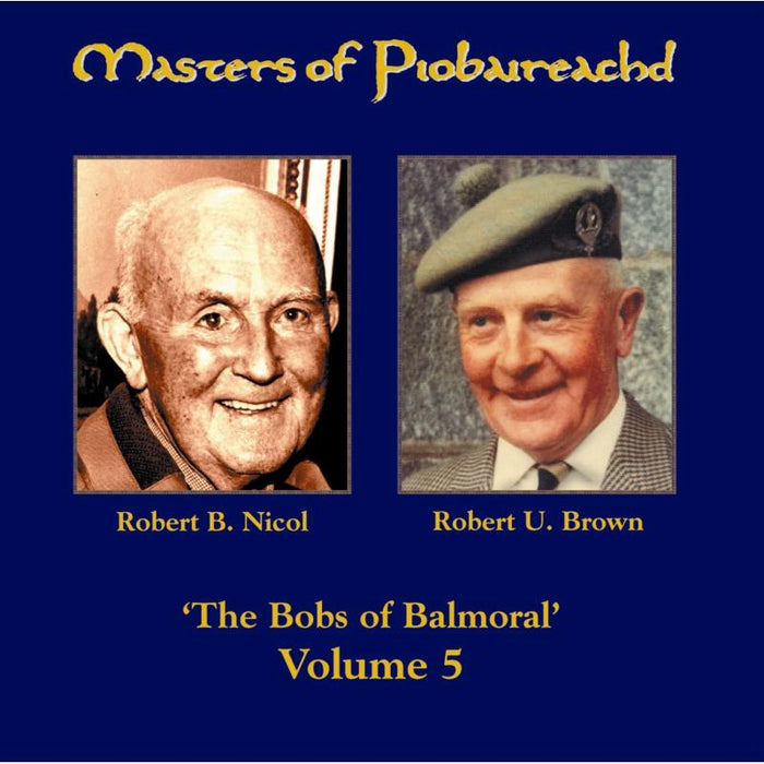 Robert B. Nicol & Robert U. Brown: Masters Of Piobaireachid Volume 3