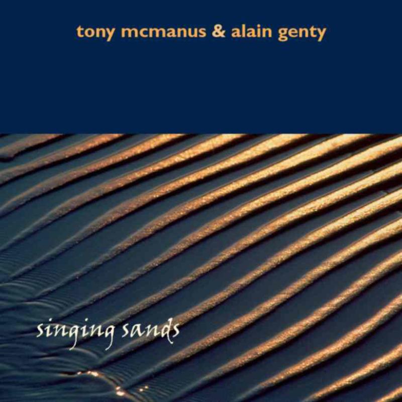 Tony McManus & Alain Genty: Singing Sands