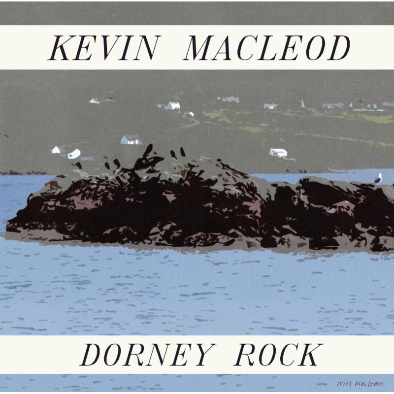 Kevin MacLeod: Dorney Rock