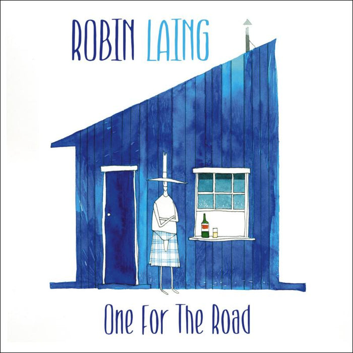 Robin Laing: One For The Road